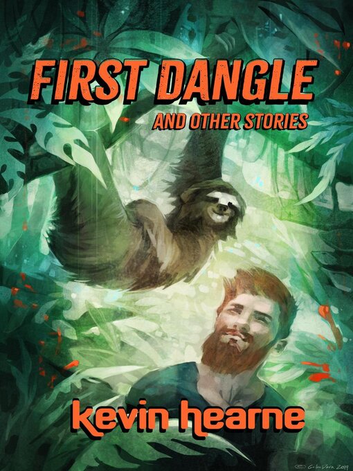 Title details for First Dangle and Other Stories by Kevin Hearne - Wait list